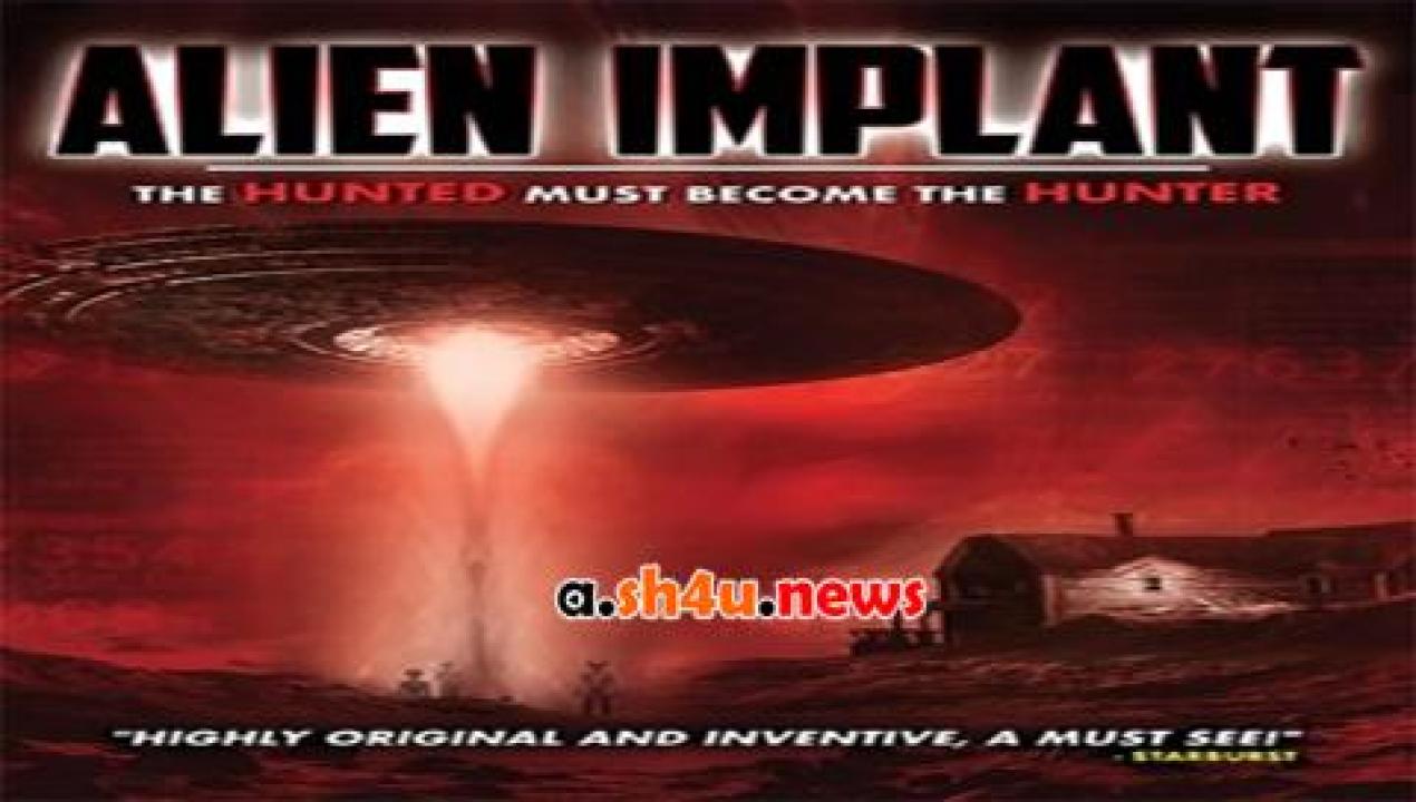 فيلم Alien Implant 2017 مترجم - HD
