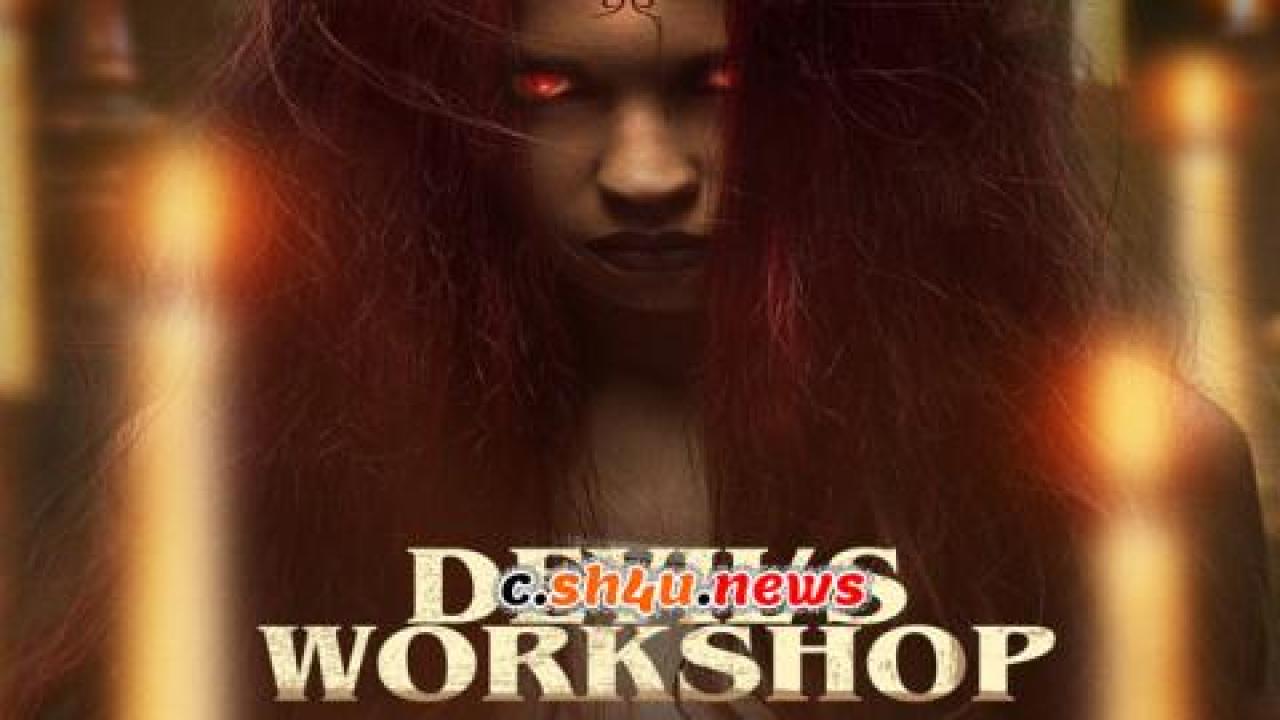 فيلم Devil’s Workshop 2022 مترجم - HD