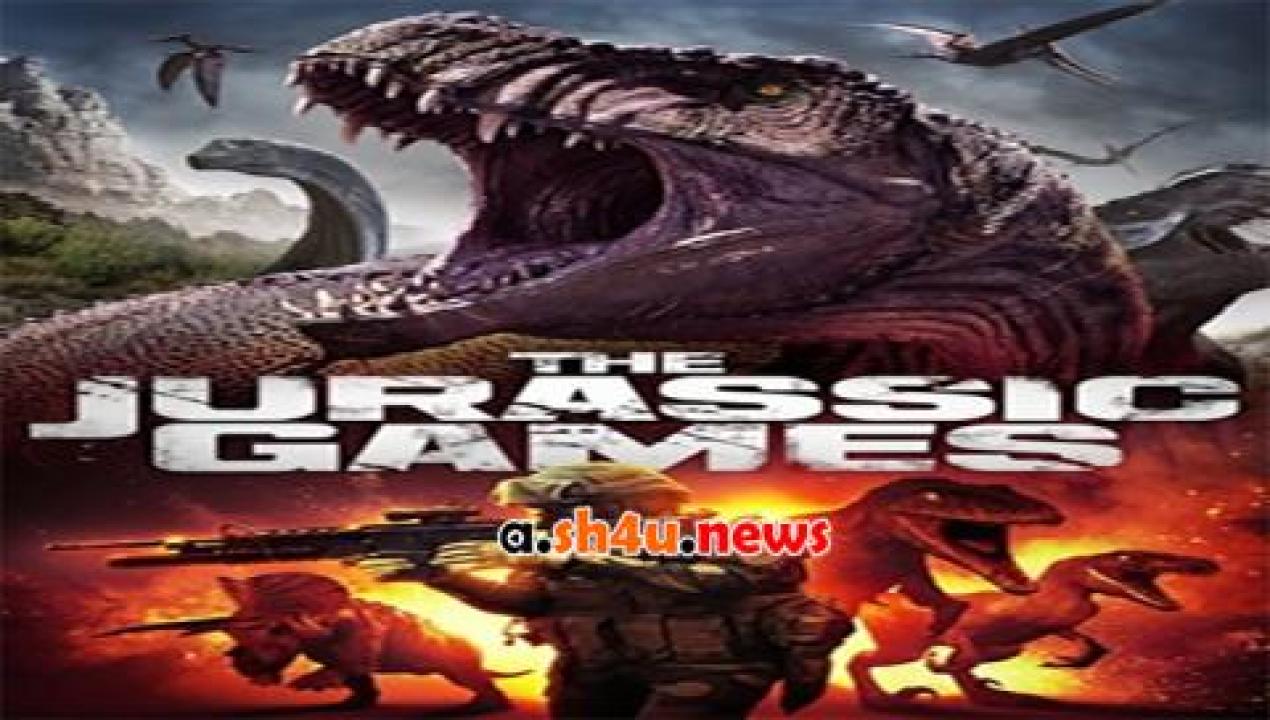 فيلم The Jurassic Games 2018 مترجم - HD