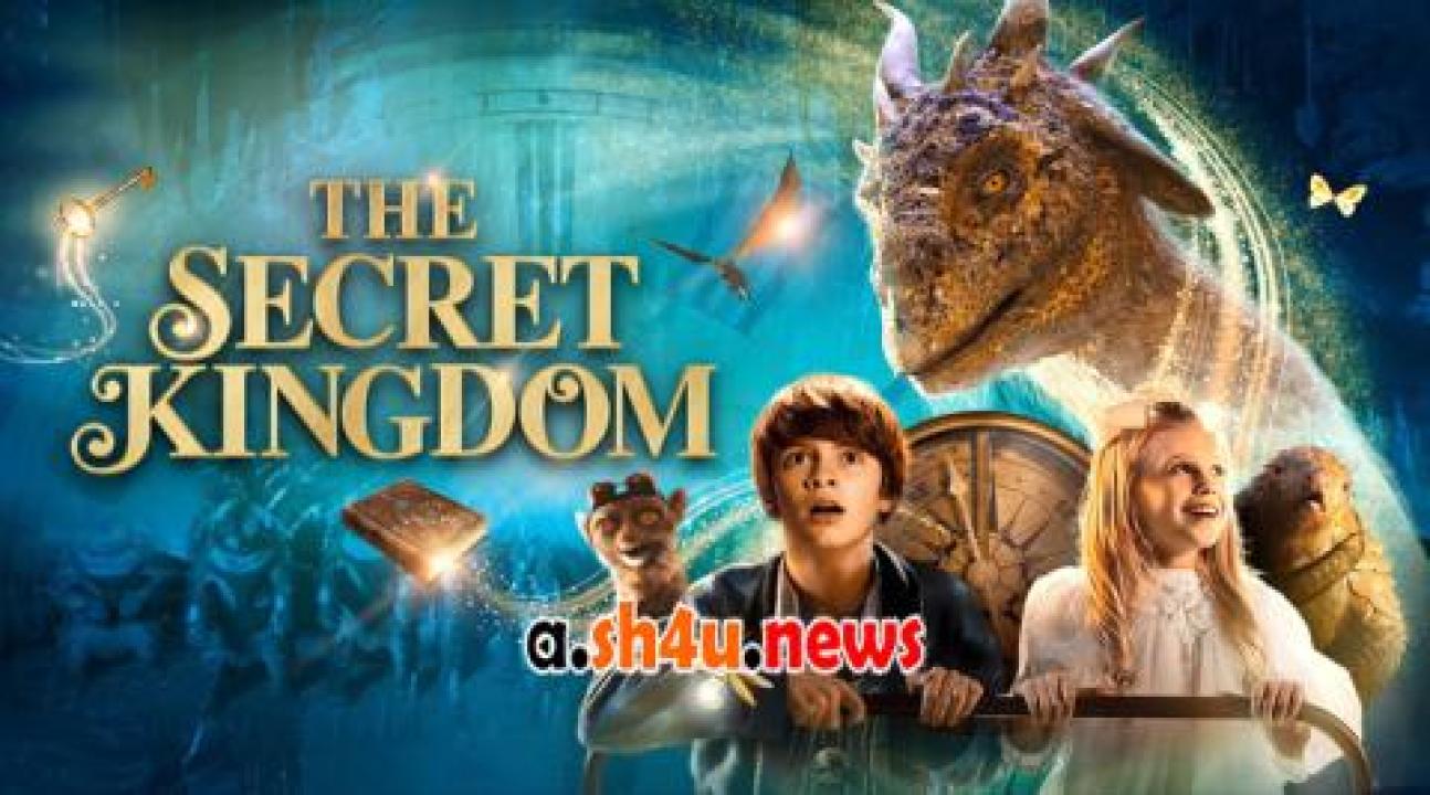 فيلم The Secret Kingdom 2023 مترجم - HD