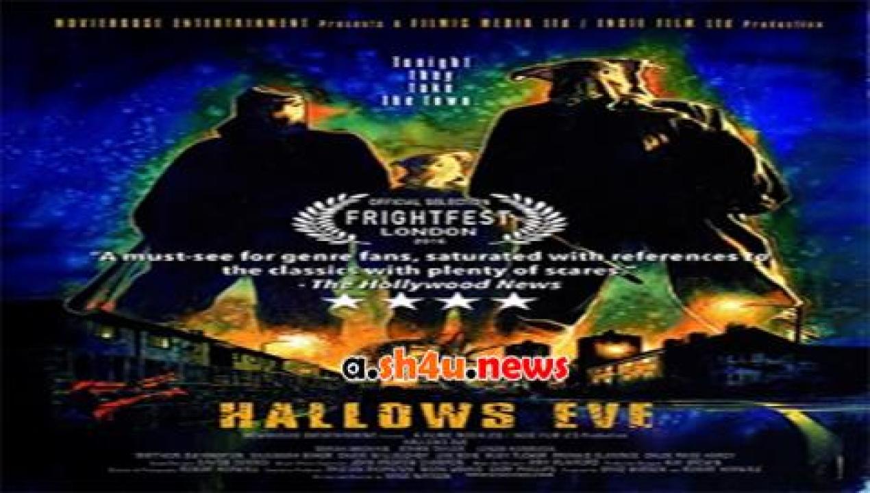 فيلم Hallows Eve 2016 مترجم - HD