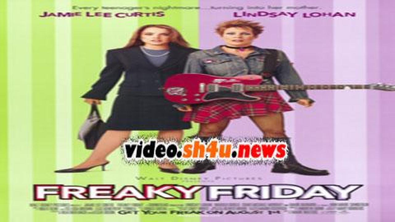 فيلم Freaky Friday 2003 مترجم - HD