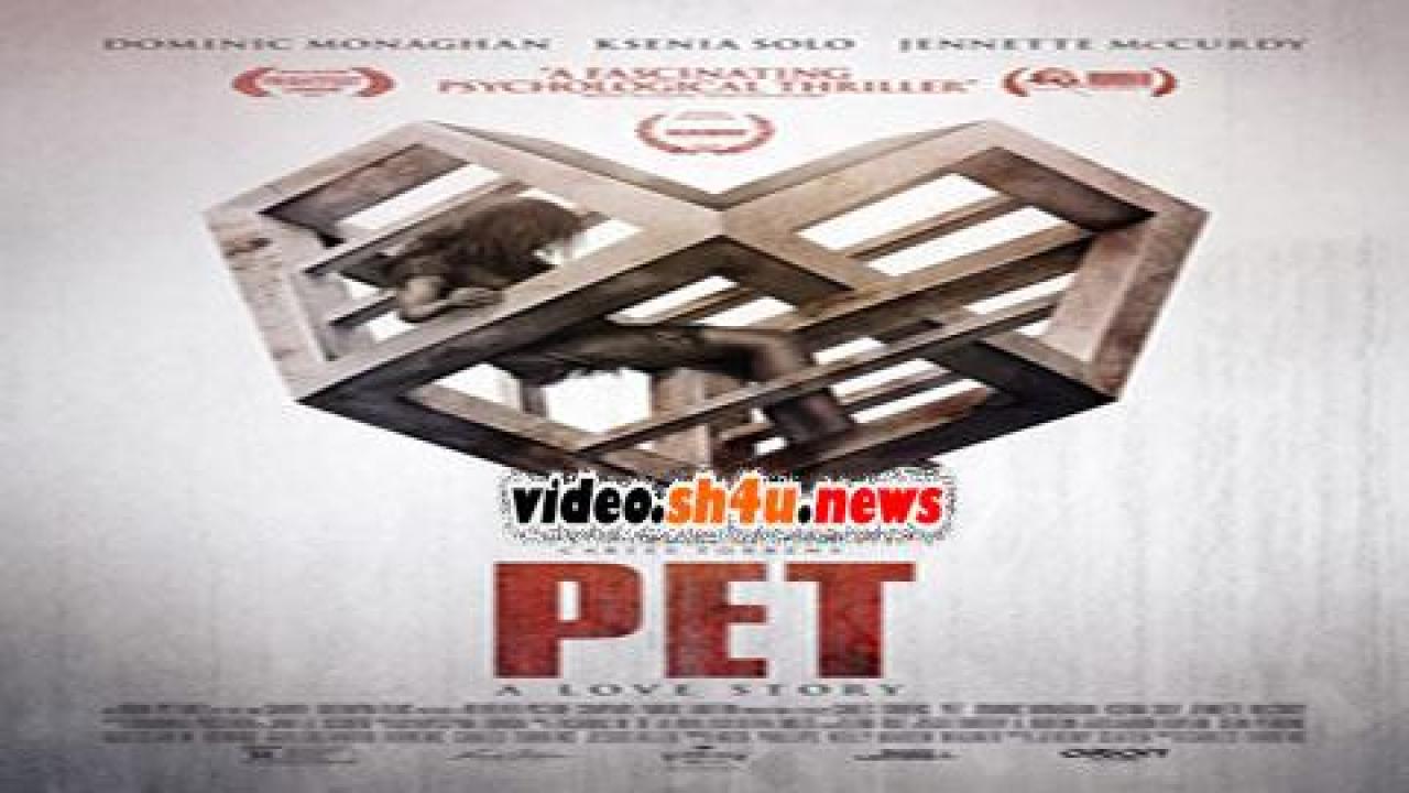 فيلم Pet 2016 مترجم - HD