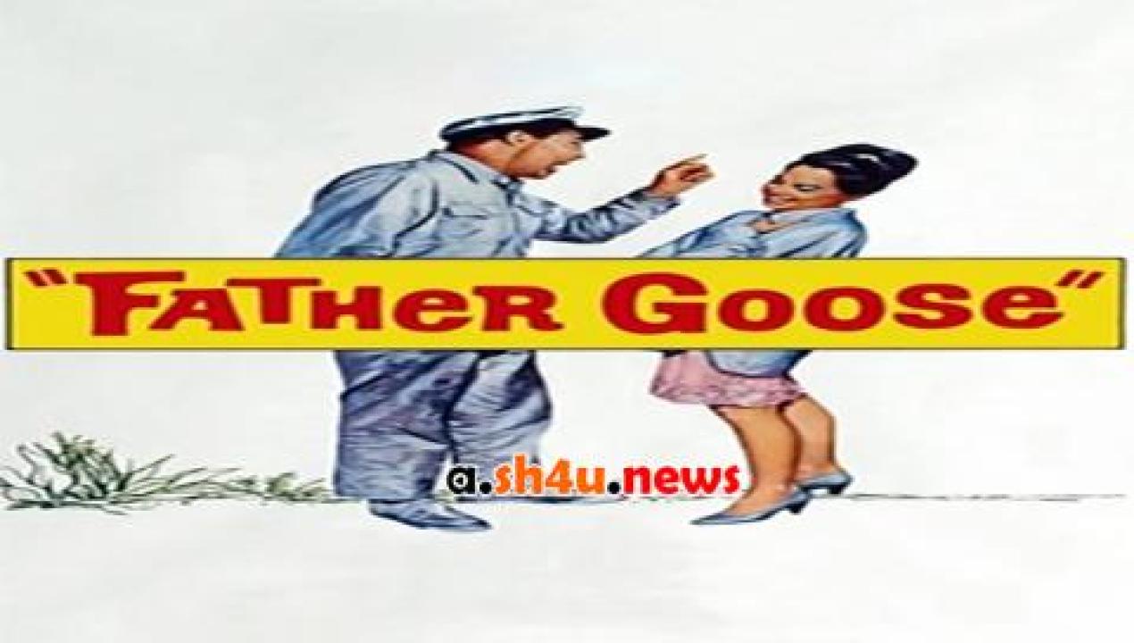 فيلم Father Goose 1964 مترجم - HD