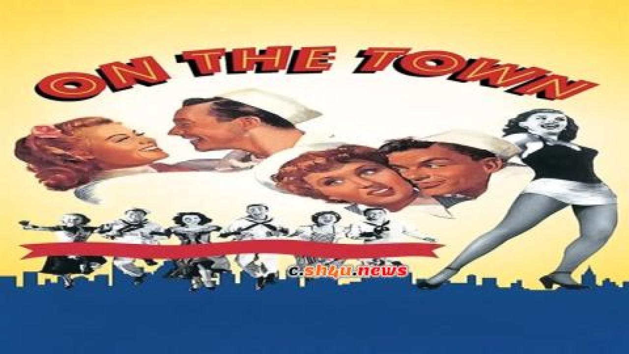 فيلم On the Town 1949 مترجم - HD