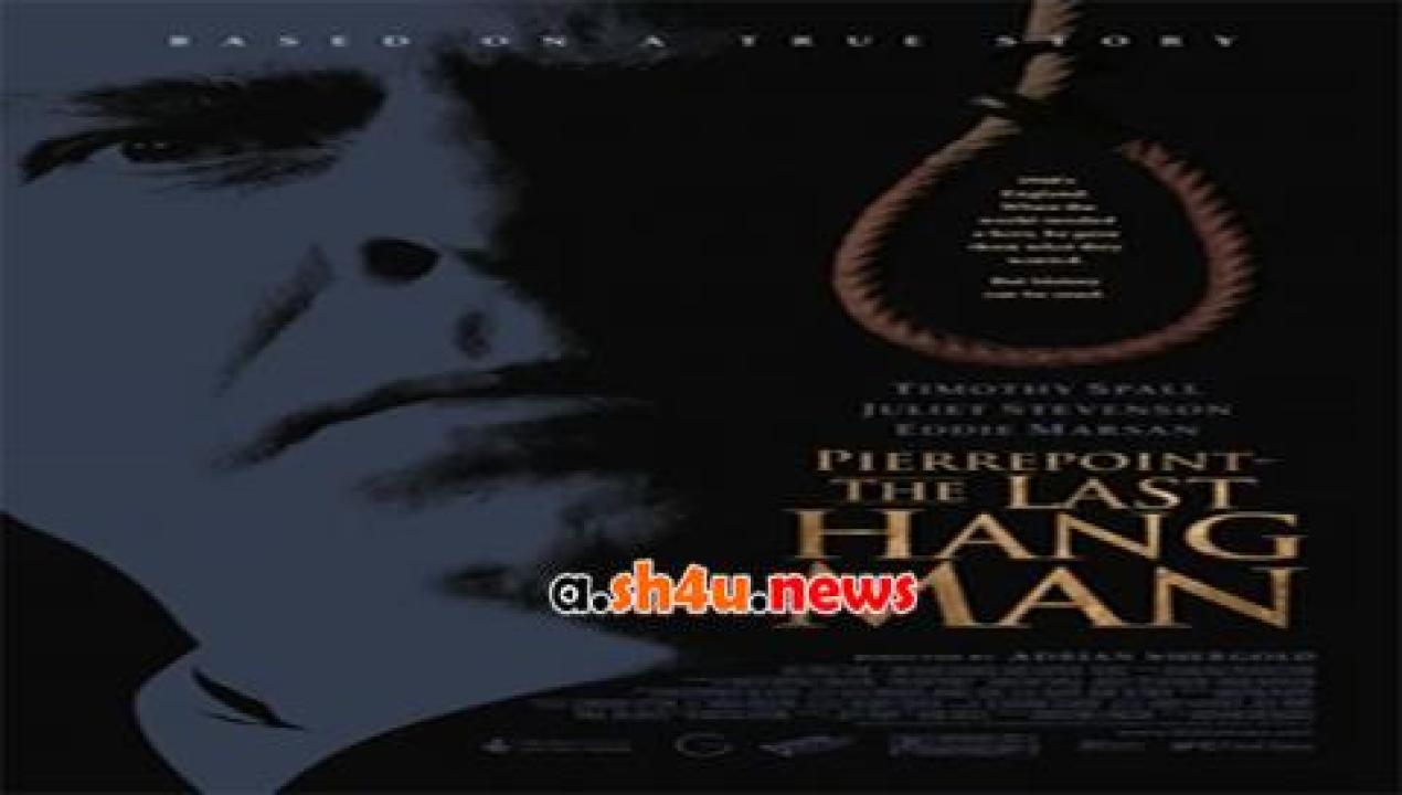 فيلم Pierrepoint The Last Hangman 2005 مترجم - HD