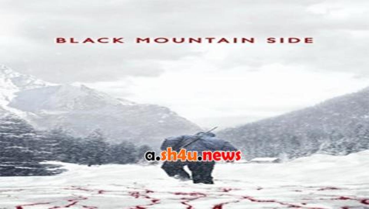 فيلم Black Mountain Side 2014 مترجم - HD
