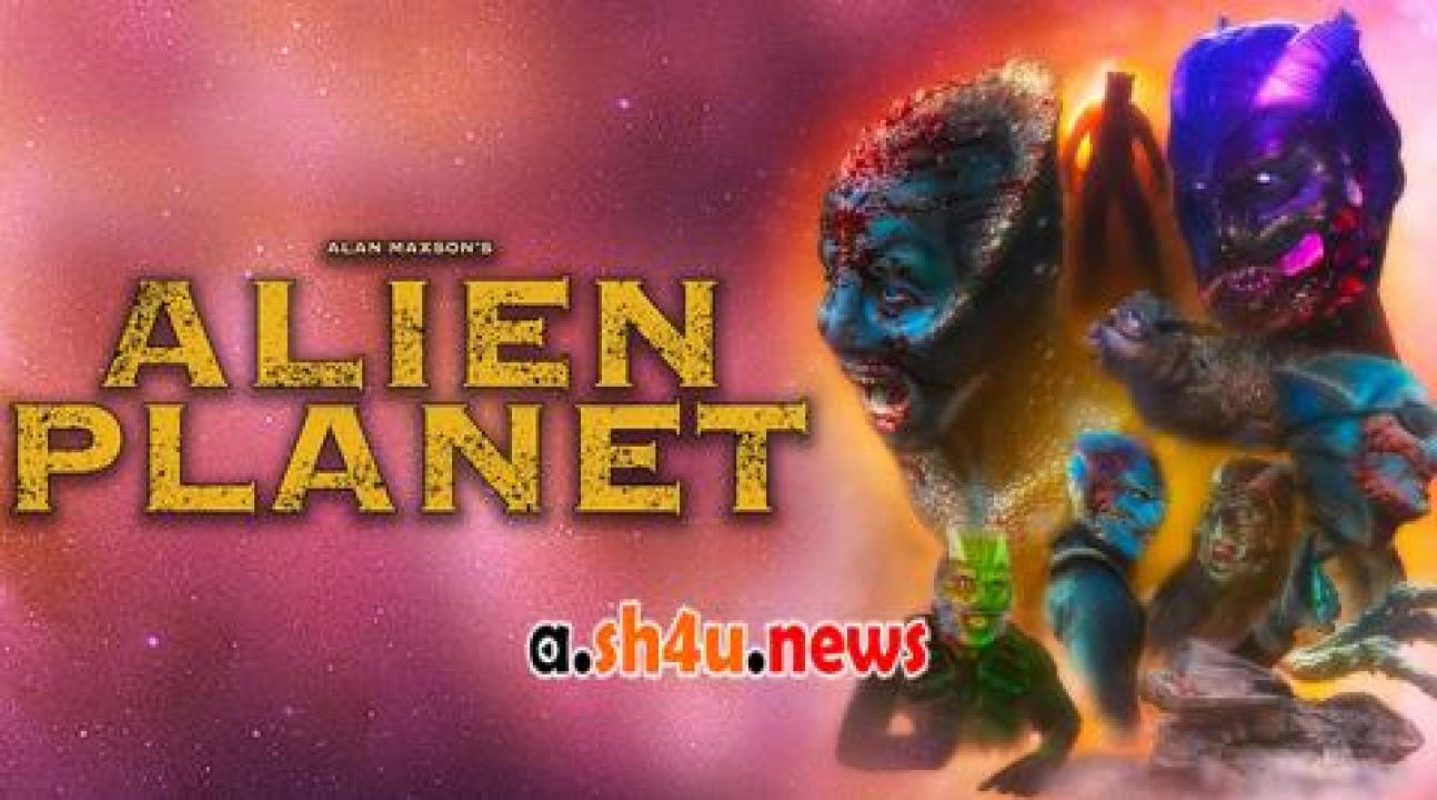 فيلم Alien Planet 2023 مترجم - HD