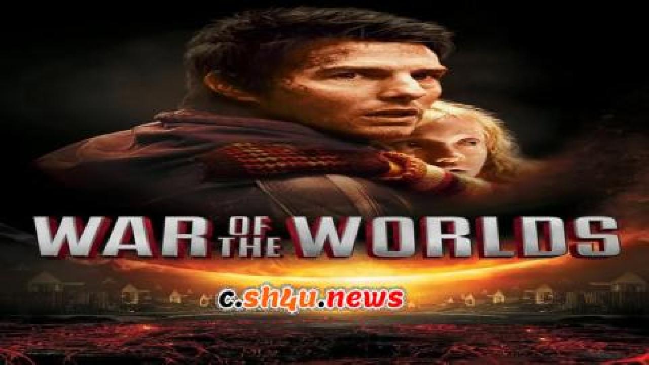 فيلم War of the Worlds 2005 مترجم - HD