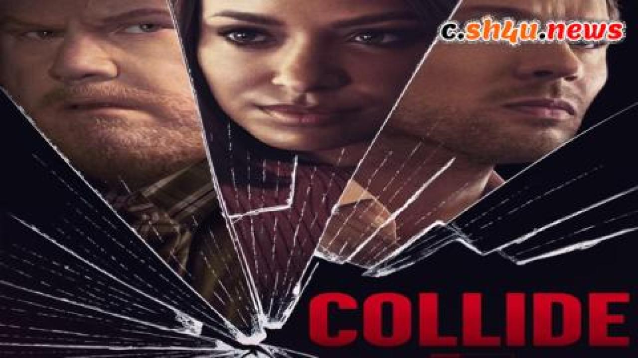 فيلم Collide 2022 مترجم - HD