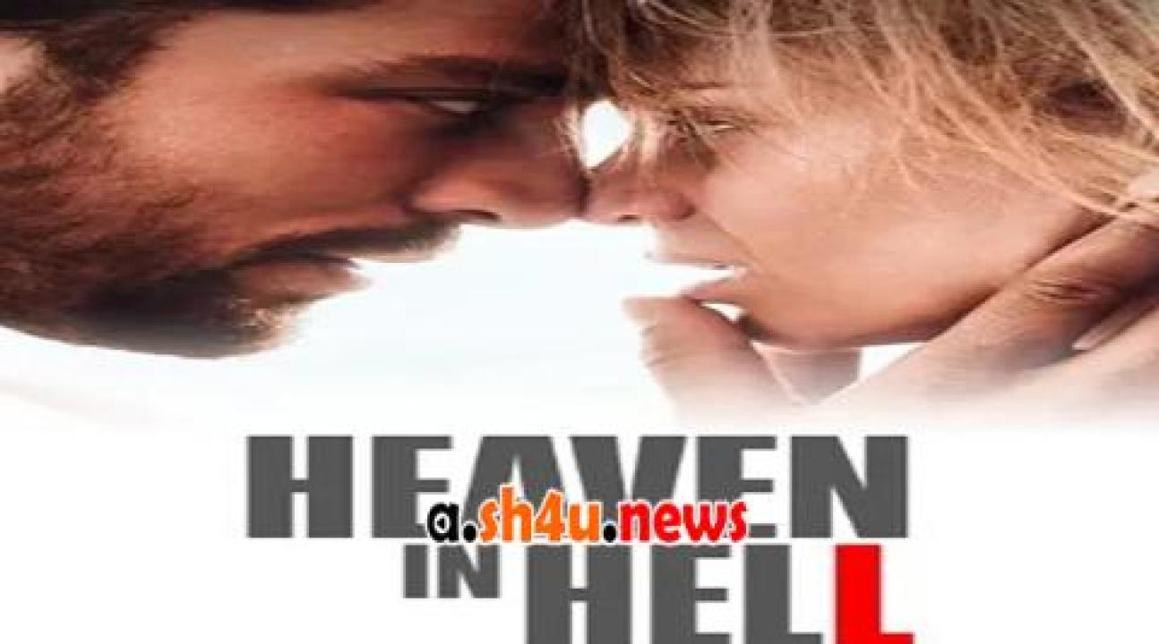 فيلم Heaven in Hell 2023 مترجم - HD