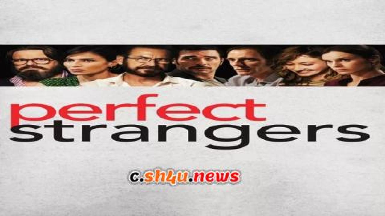 فيلم Perfect Strangers 2016 مترجم - HD