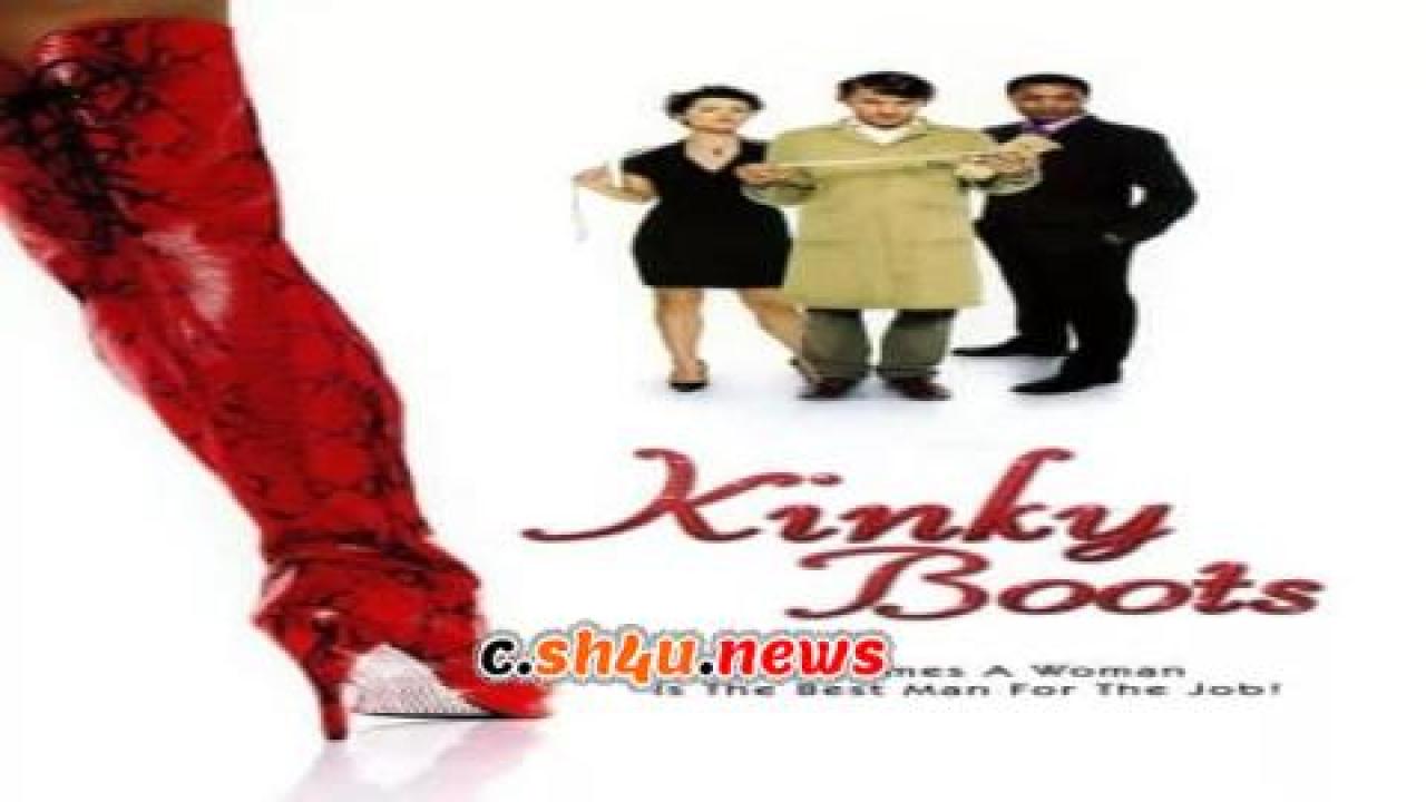 فيلم Kinky Boots 2005 مترجم - HD