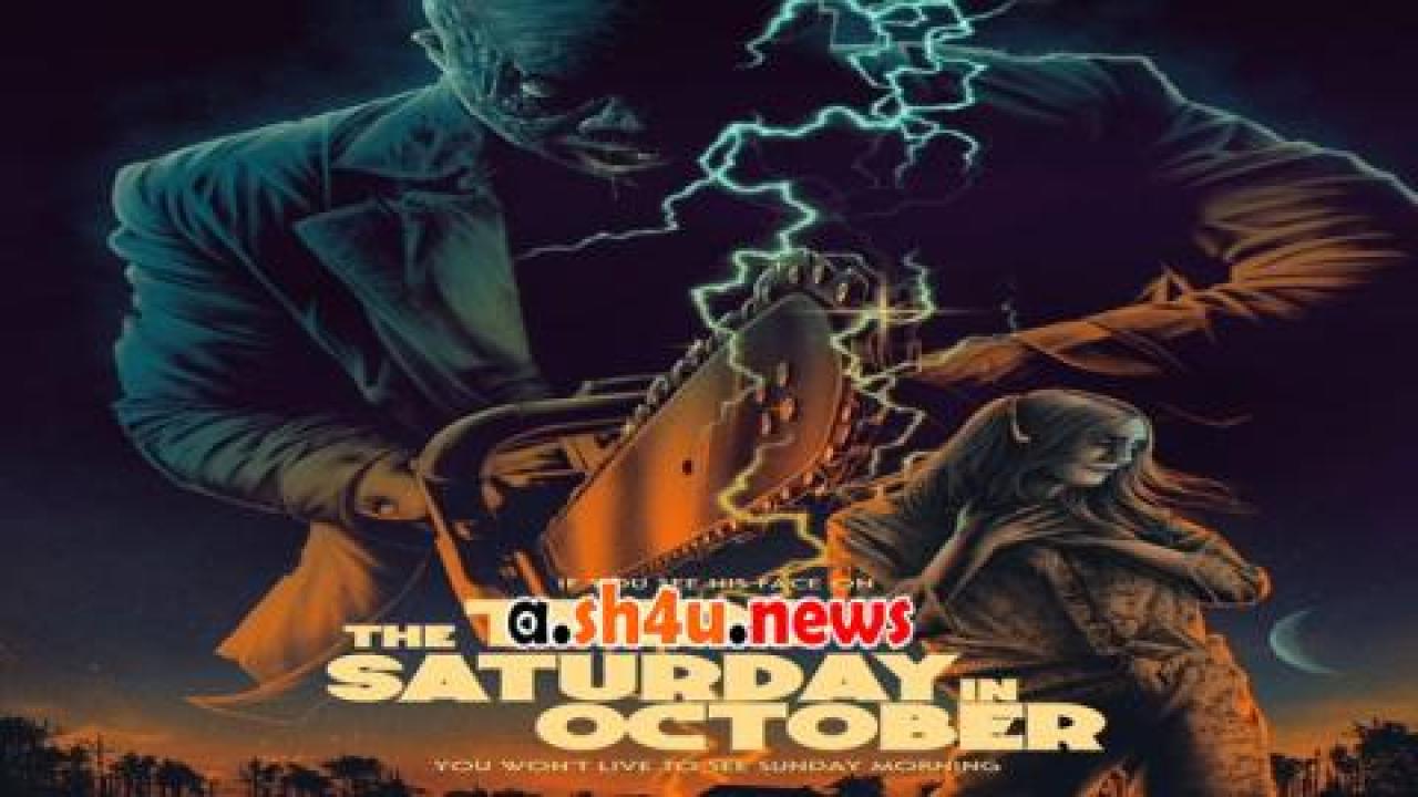 فيلم The Third Saturday in October 2022 مترجم - HD