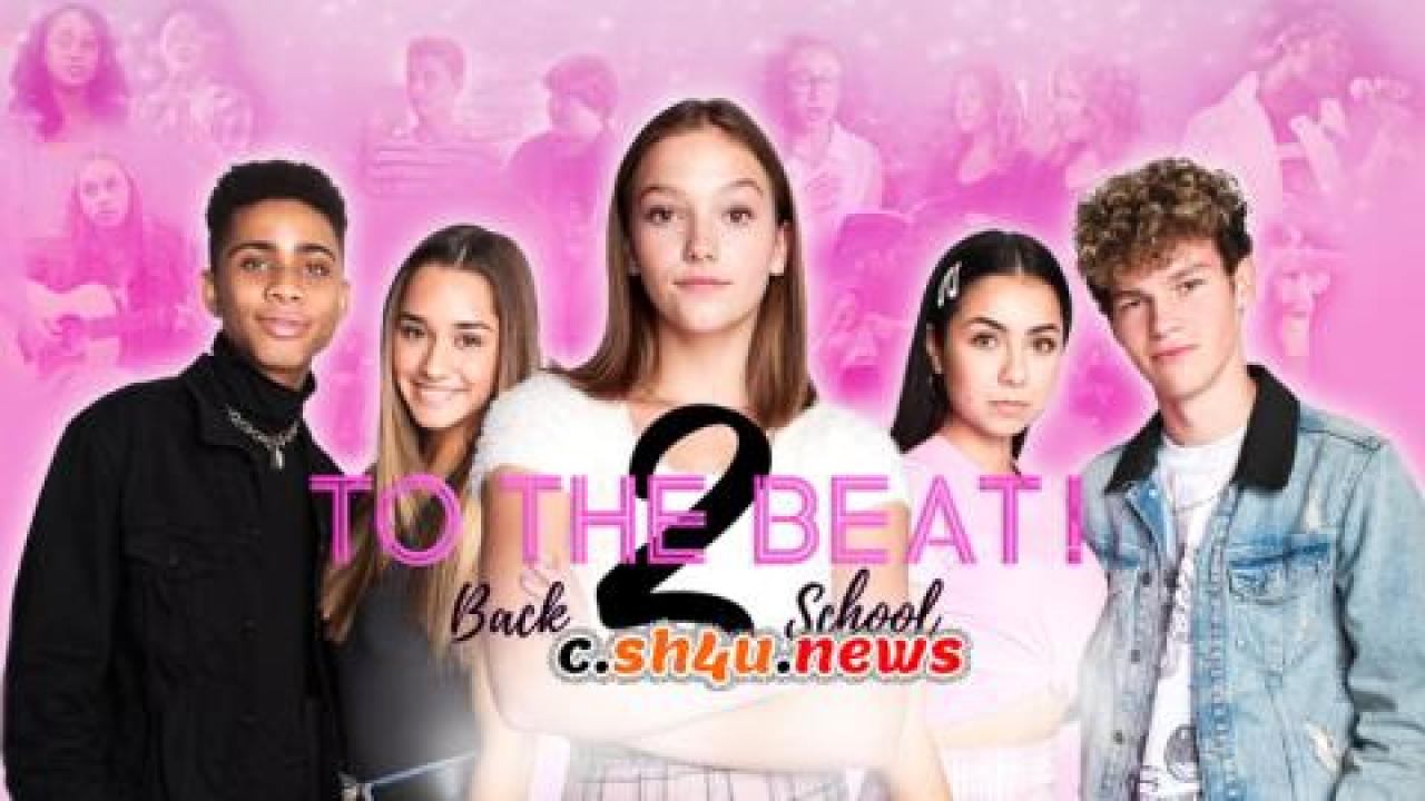 فيلم To the Beat!: Back 2 School 2020 مترجم - HD
