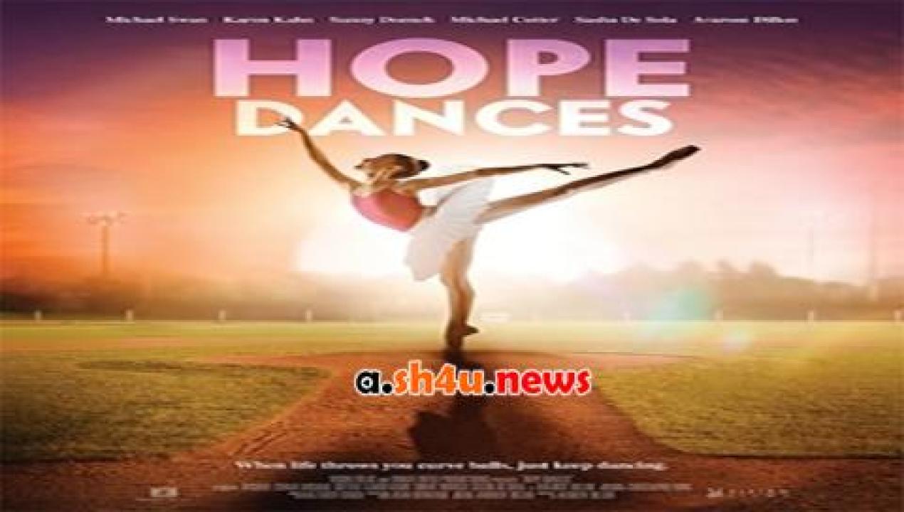 فيلم Hope Dances 2017 مترجم - HD