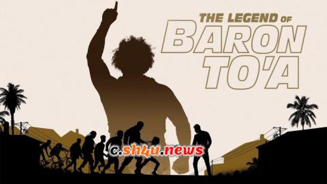 فيلم The Legend Of Baron Toa 2020 مترجم - HD