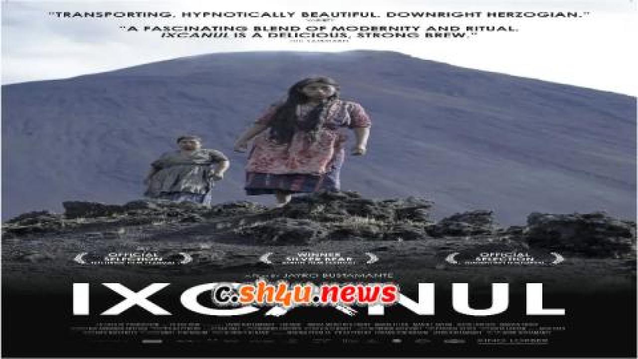 فيلم Ixcanul 2015 مترجم - HD