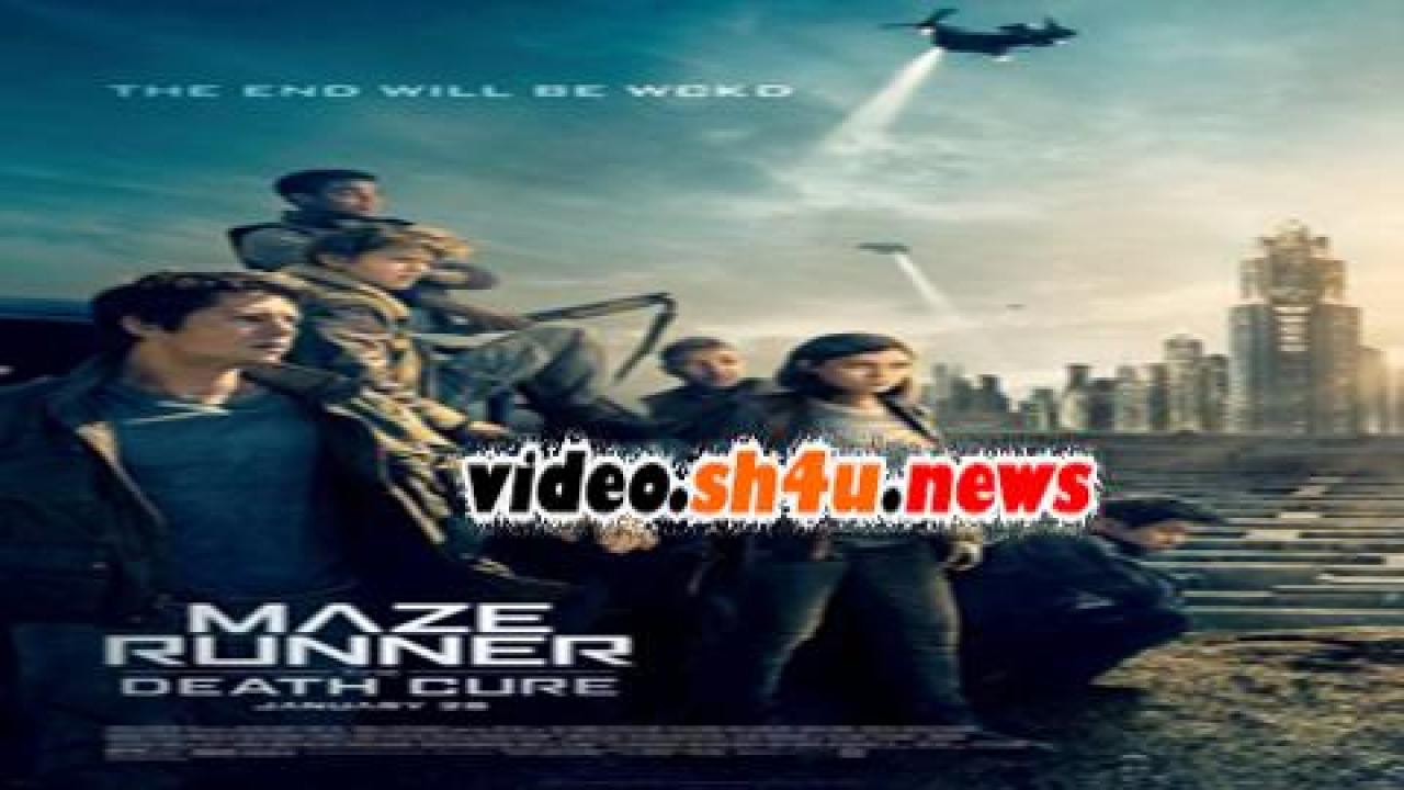 فيلم Maze Runner: The Death Cure 2018 مترجم - HD