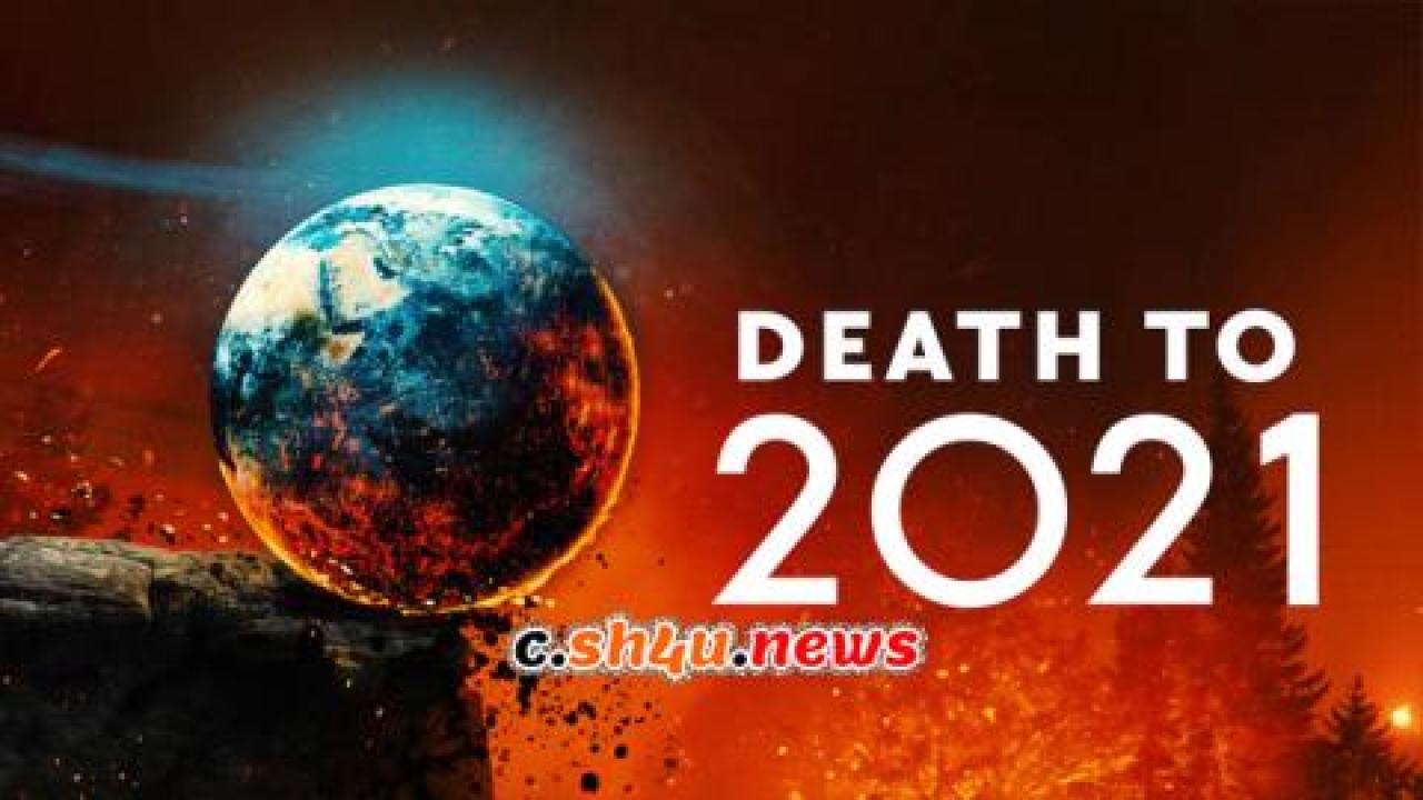 فيلم Death to 2021 مترجم - HD