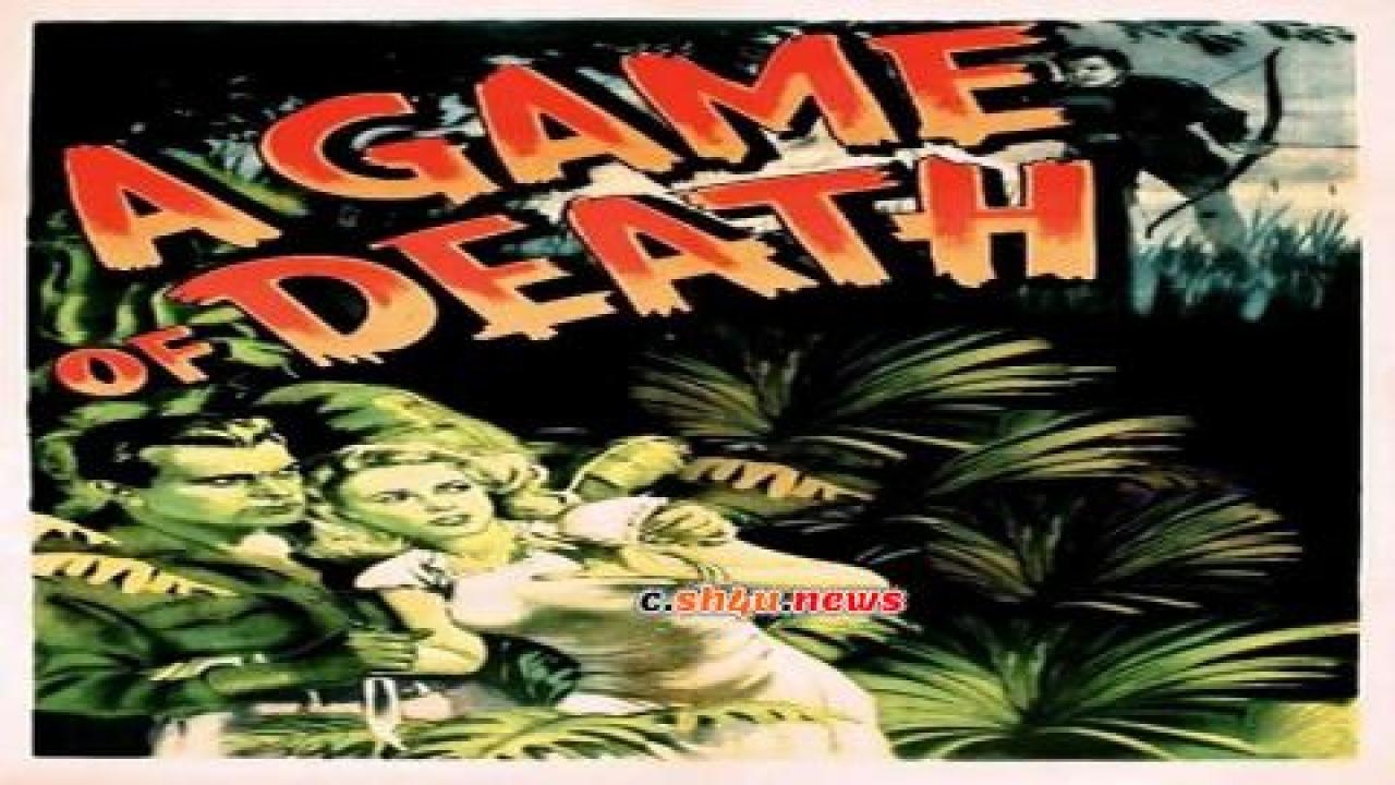 فيلم A Game of Death 1945 مترجم - HD