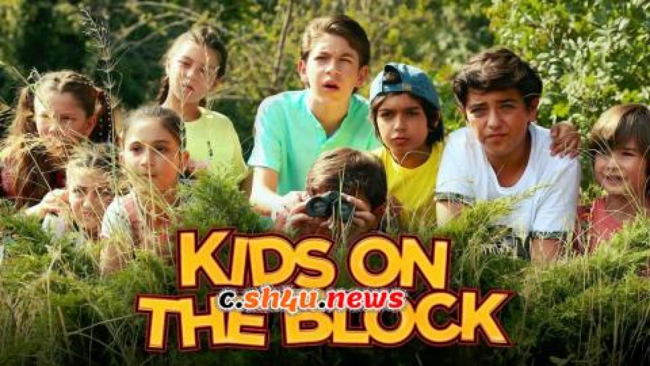 فيلم Kids on the Block 2019 مترجم - HD