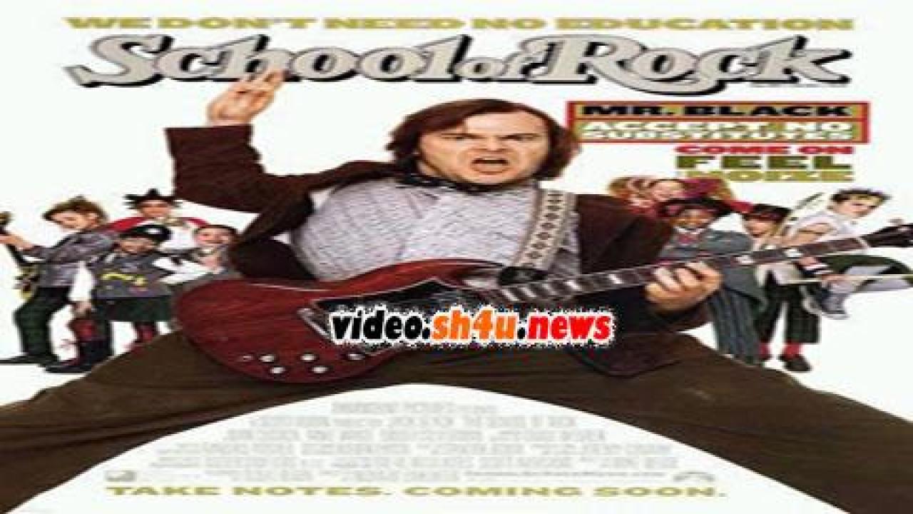 فيلم School of Rock 2003 مترجم - HD