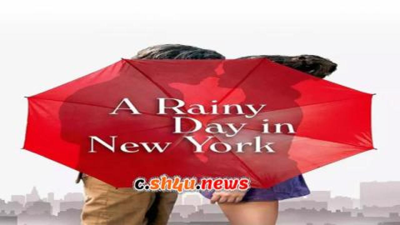فيلم A Rainy Day in New York 2019 مترجم - HD