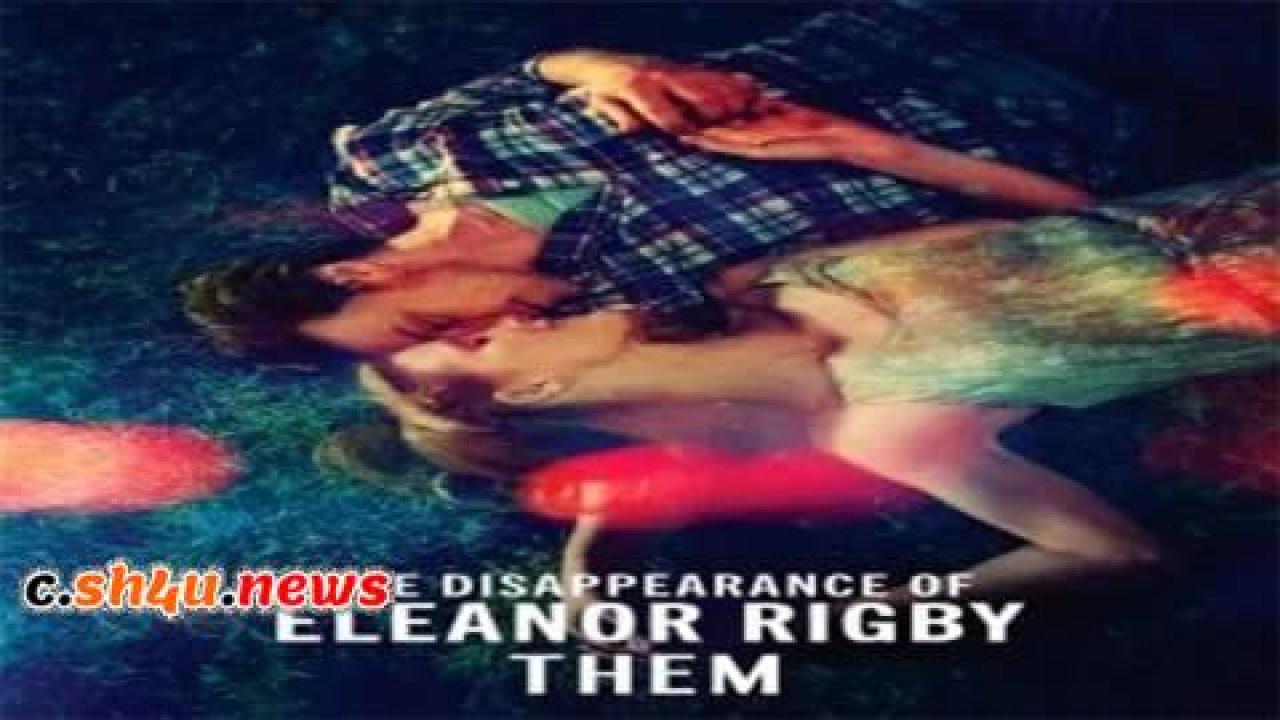 فيلم The Disappearance of Eleanor Rigby: Them 2014 مترجم - HD