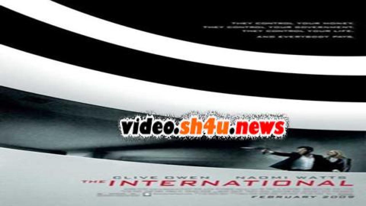 فيلم The International 2009 مترجم - HD