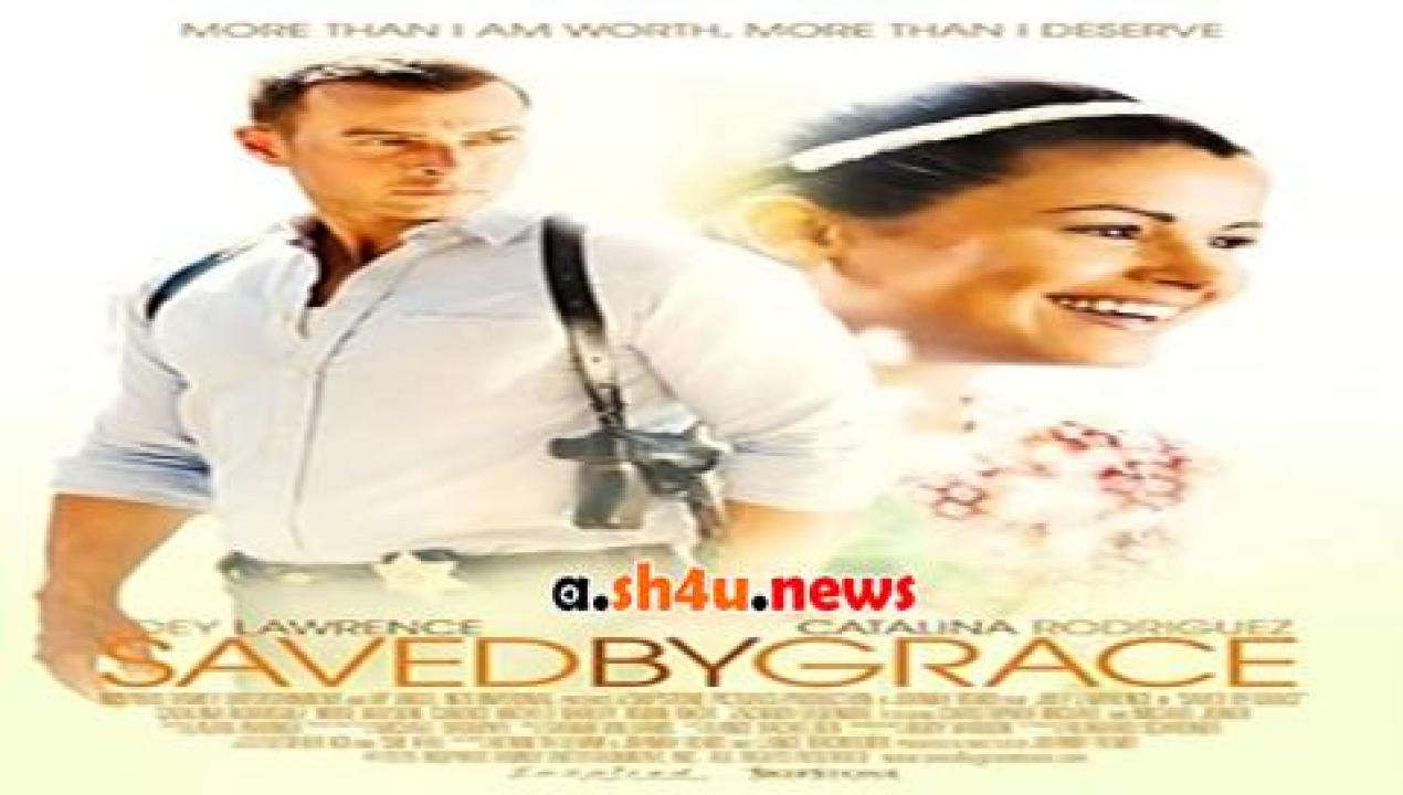 فيلم Saved by Grace 2016 مترجم - HD