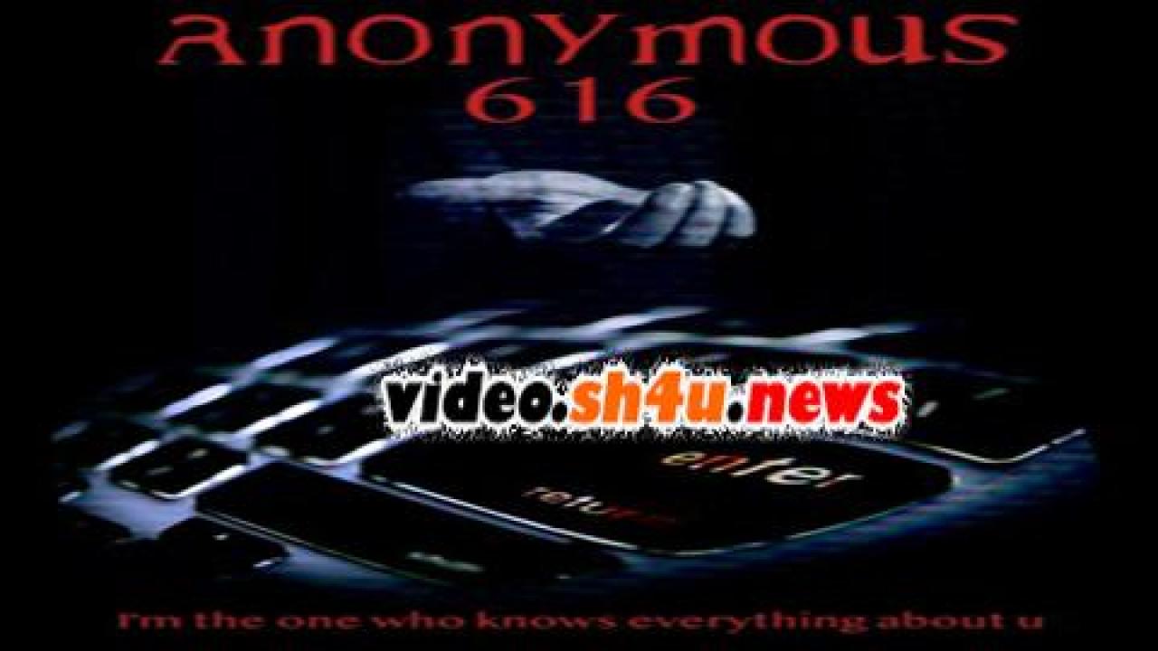 فيلم Anonymous 616 2018 مترجم - HD