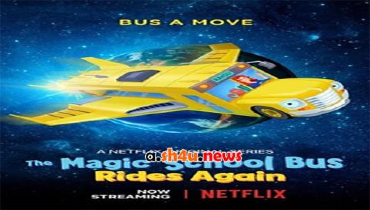 فيلم The Magic School Bus Rides Again Kids in Space 2020 مترجم - HD