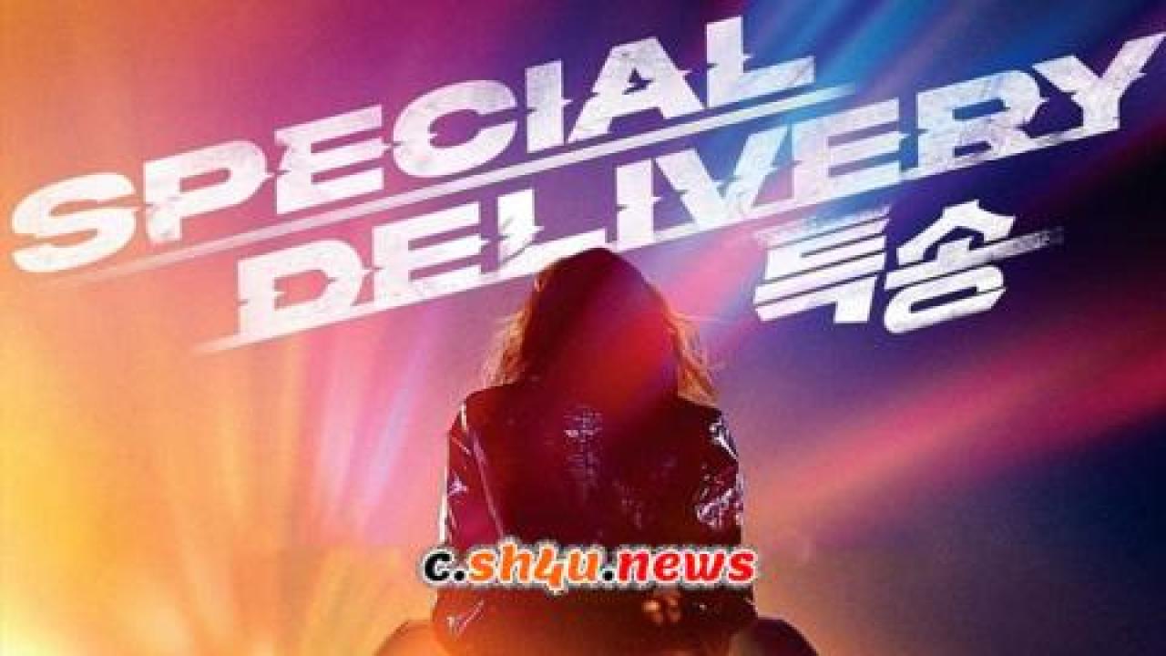 فيلم Special Delivery 2022 مترجم - HD