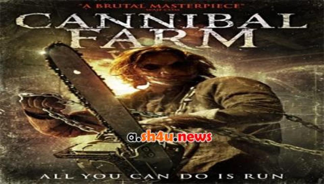 فيلم Escape from Cannibal Farm 2017 مترجم - HD