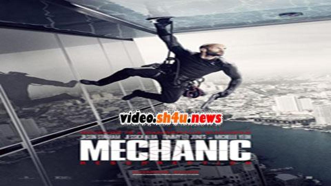 فيلم Mechanic Resurrection 2016 مترجم - HD