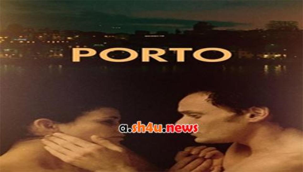 فيلم Porto 2016 مترجم - HD