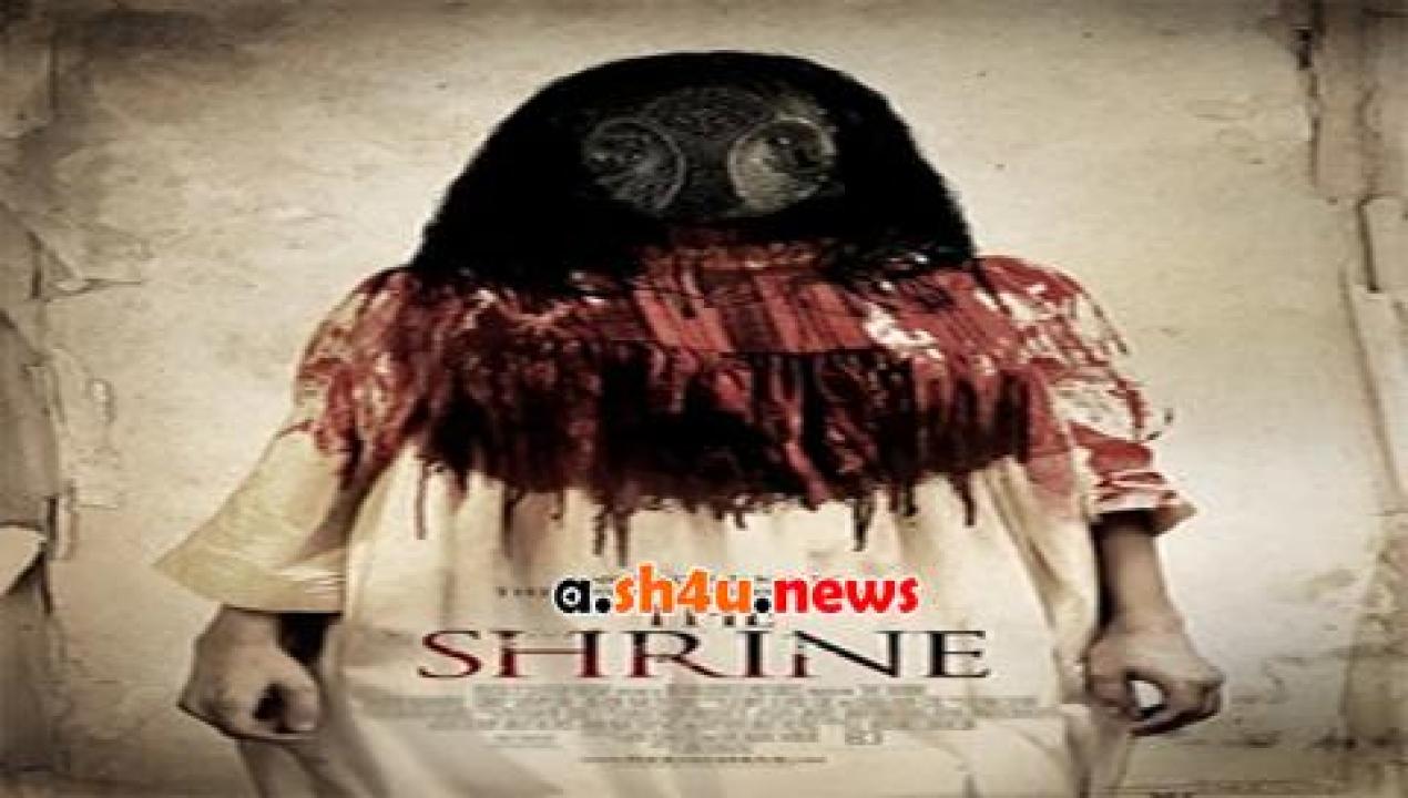 فيلم The Shrine 2010 مترجم - HD