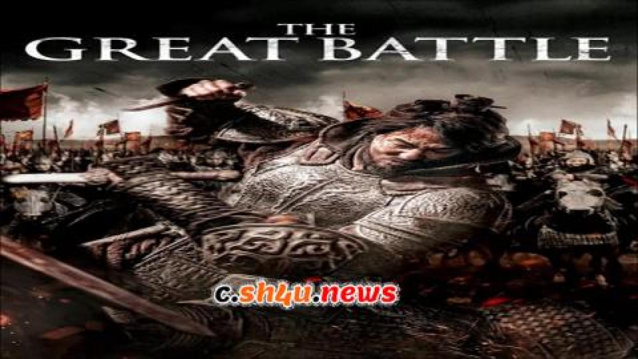 فيلم The Great Battle 2018 مترجم - HD