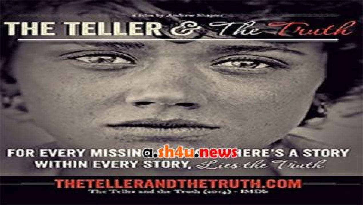 فيلم The Teller and the Truth 2015 مترجم - HD