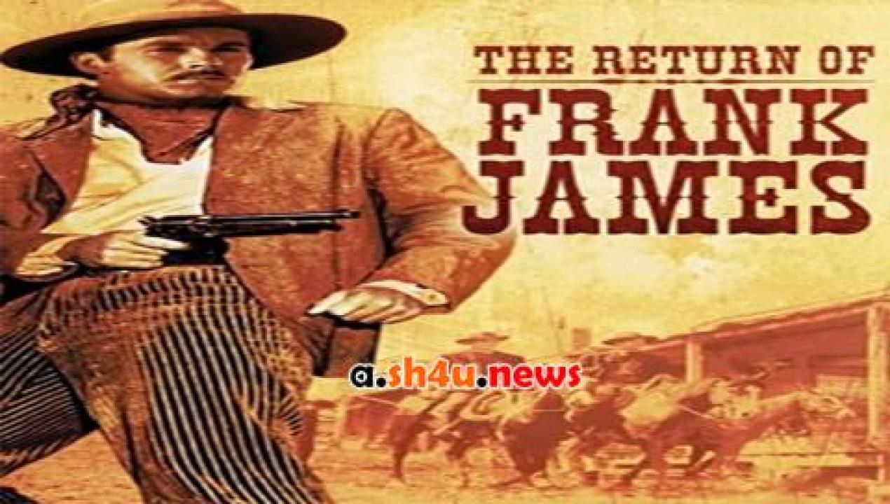 فيلم The Return of Frank James 1940 مترجم - HD