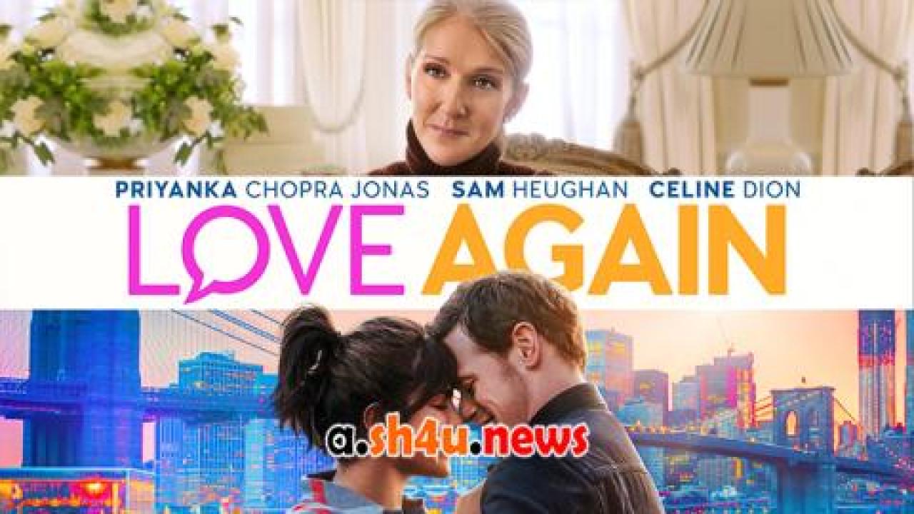 فيلم Love Again 2023 مترجم - HD