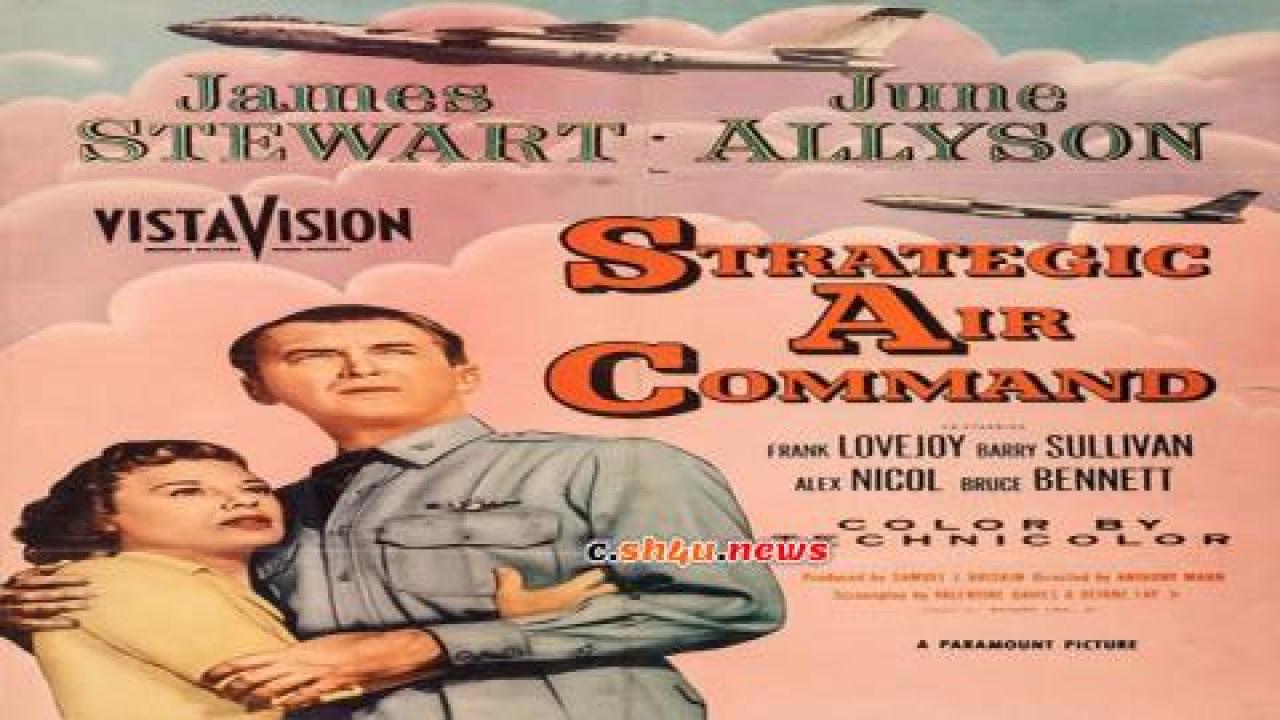 فيلم Strategic Air Command 1955 مترجم - HD