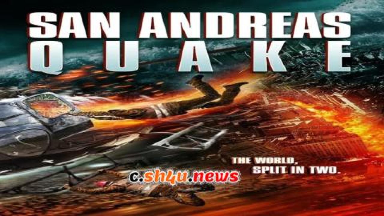 فيلم San Andreas Quake 2015 مترجم - HD