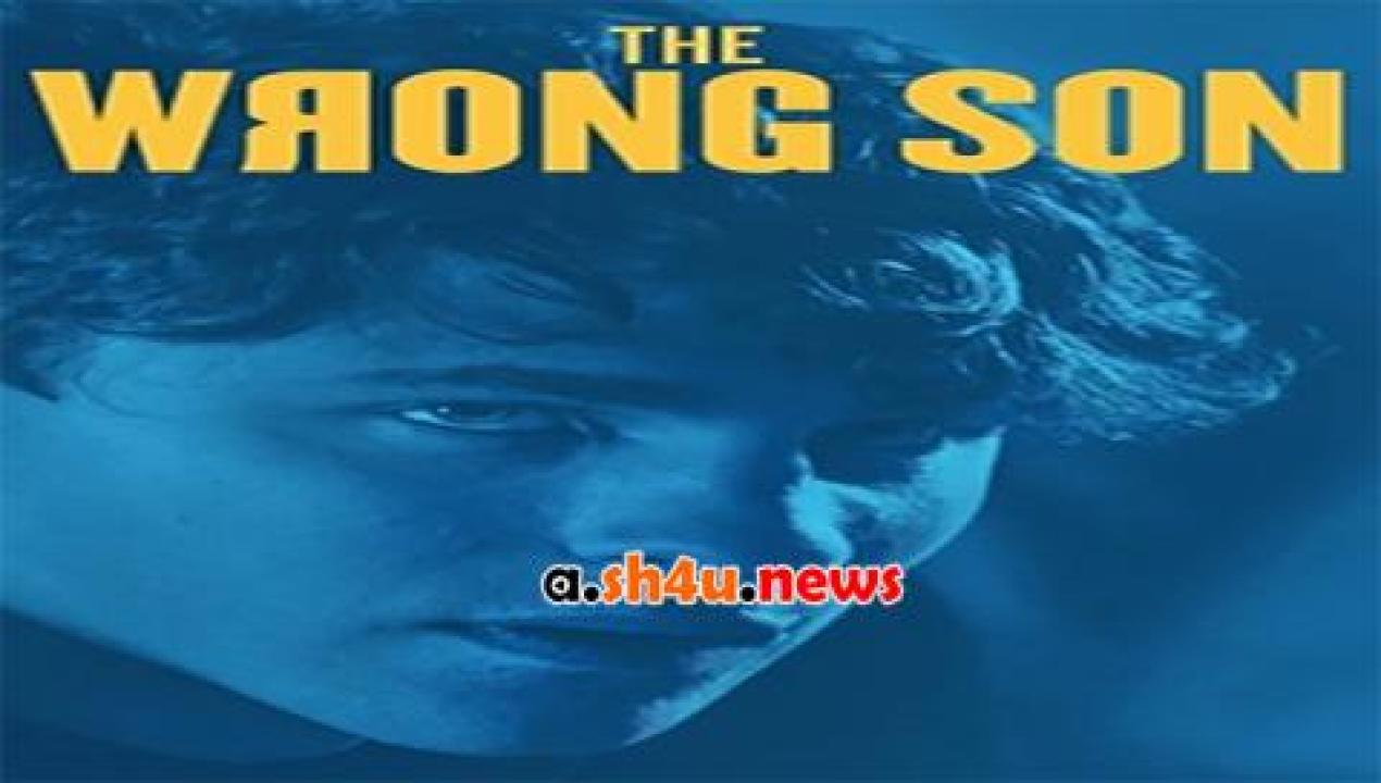 فيلم The Wrong Son 2018 مترجم - HD