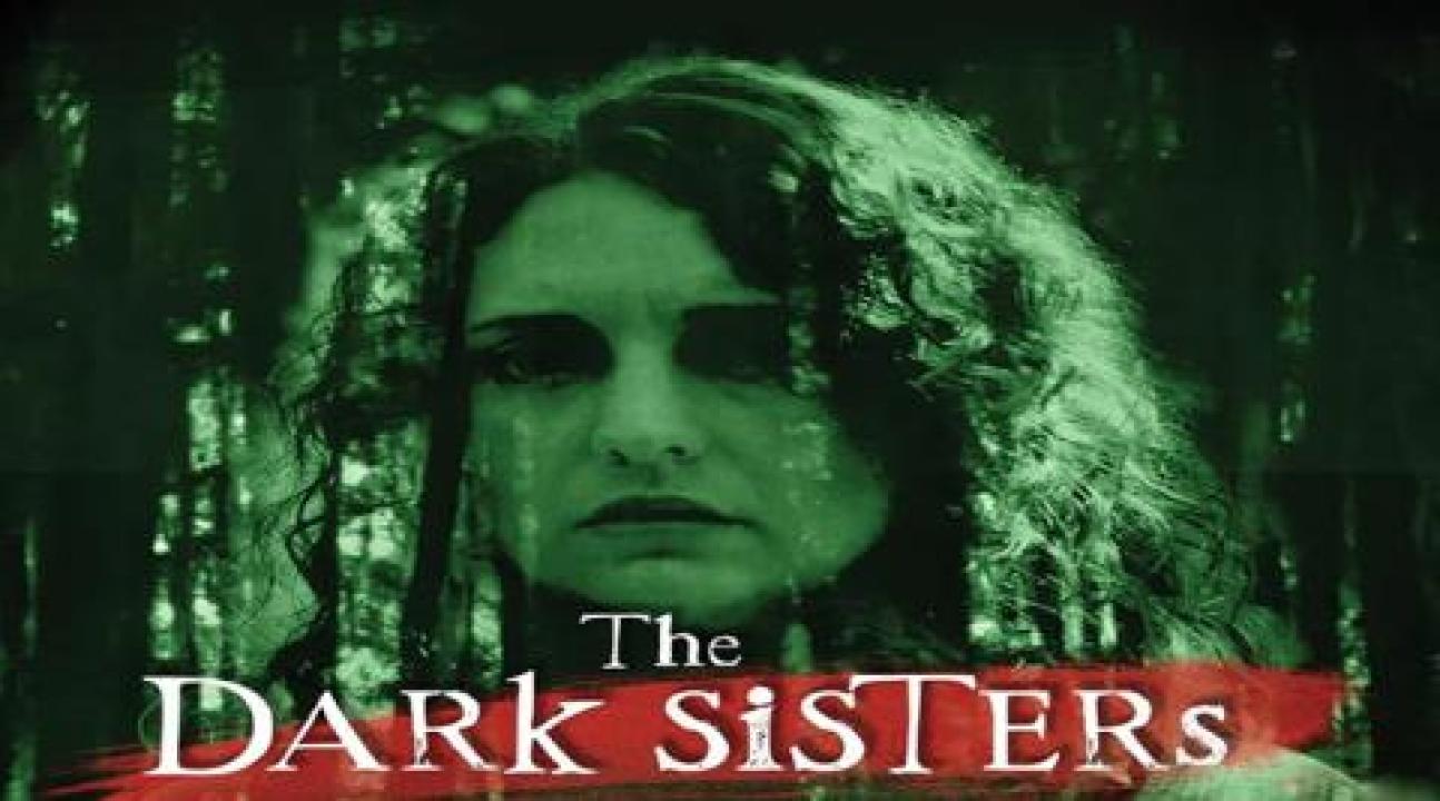 فيلم The Dark Sisters 2023 مترجم - HD