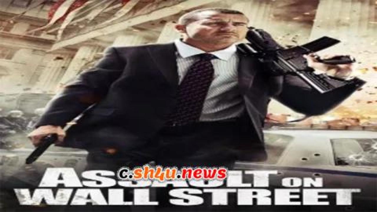فيلم Assault on Wall Street 2013 مترجم - HD