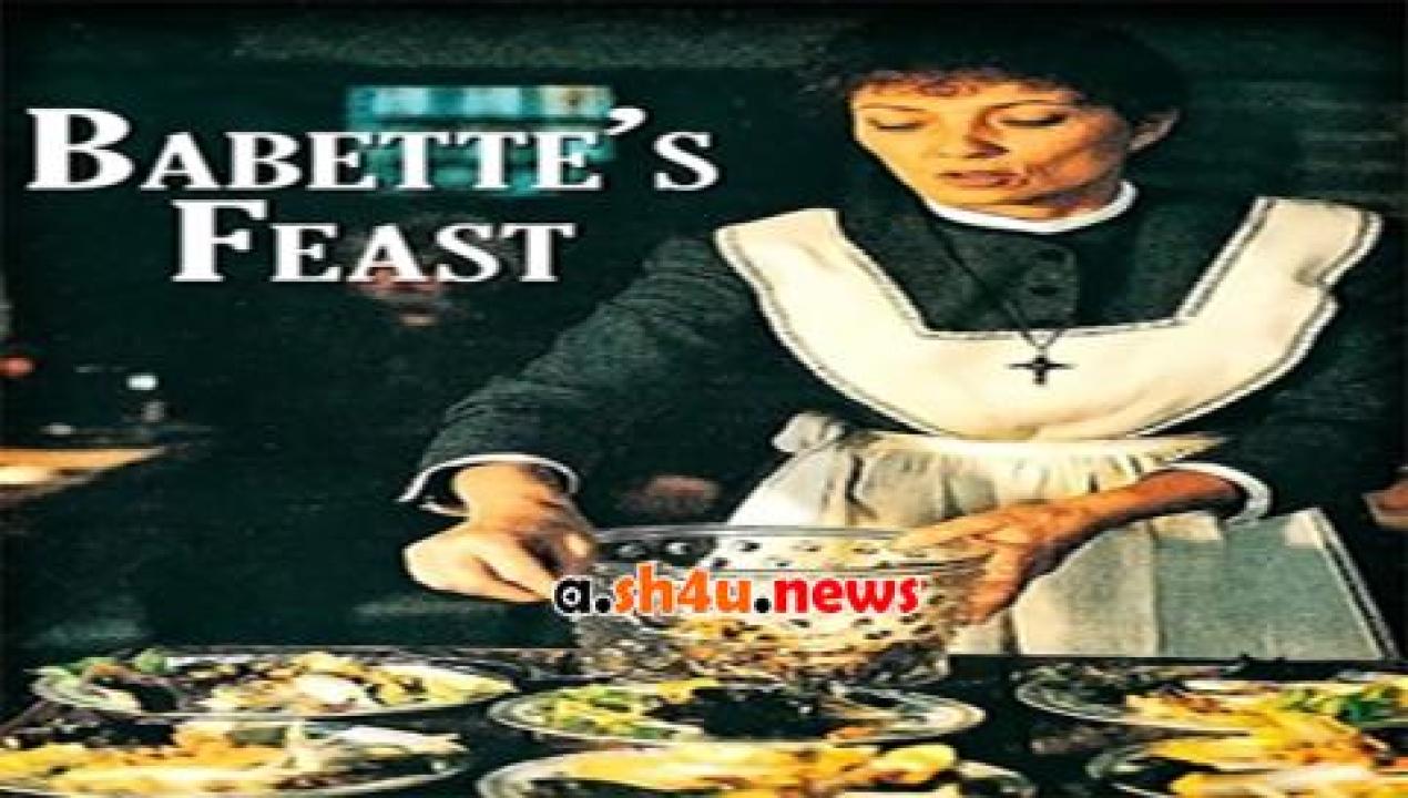 فيلم Babette's Feast 1987 مترجم - HD