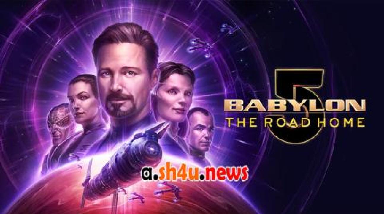 فيلم Babylon 5: The Road Home 2023 مترجم - HD