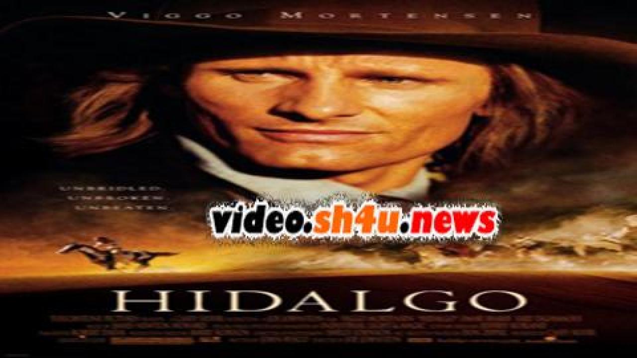 فيلم Hidalgo 2004 مترجم - HD